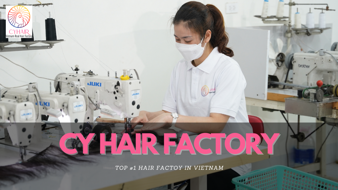CYhair Hair Factory Vietnam