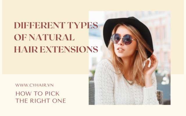 Different Types of natural Hair Extensions