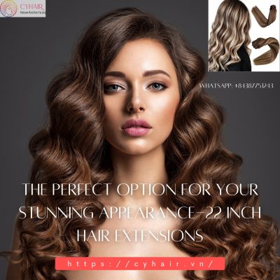 The perfect option for your stunning appearance 22-inch hair extensions