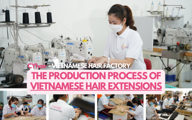 Production Process Of Vietnamese Hair