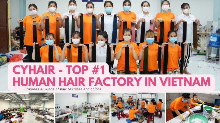 CYhair The Best Vietnam Hair Factory