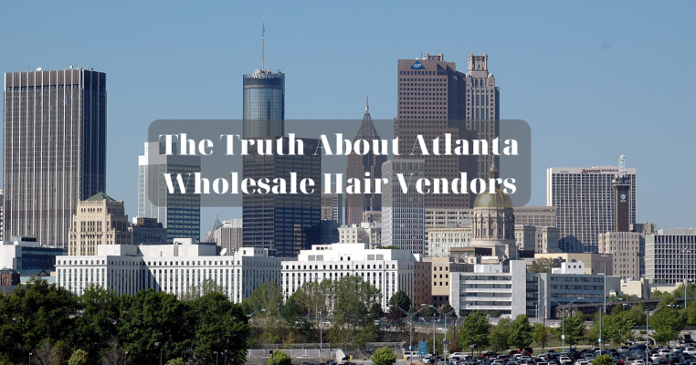 The Truth About Atlanta Wholesale Hair Vendors