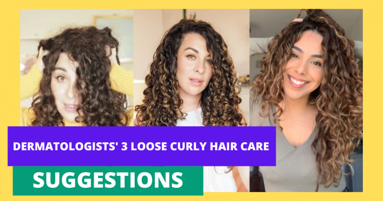 Dermatologists' 3 Loose Curly Hair Care Suggestions