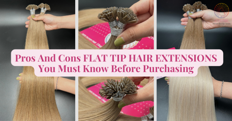 Flat Tip Hair Extensions Pros And Cons